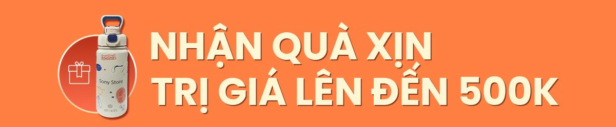 Ưu đãi Tết từ Sony Store Online