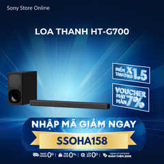 [NHẬP MÃ SSOHA158, GIẢM NGAY 1TR9] Loa thanh Dolby Atmos®/ DTS:X™ 3.1 kênh | HT-G700